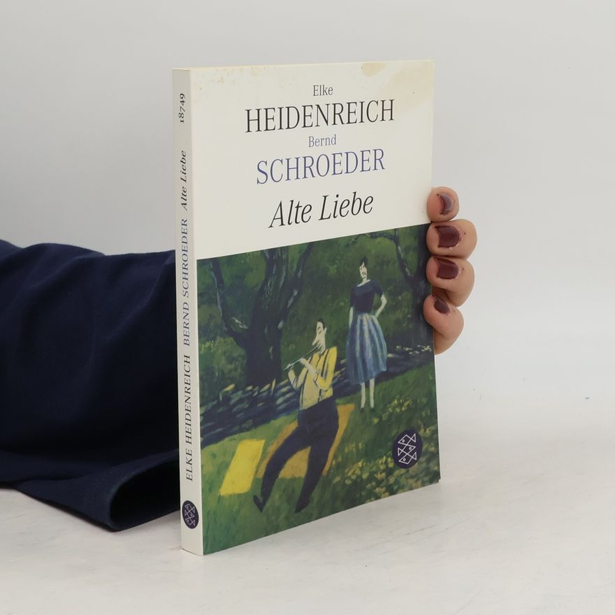 Elke Heidenreich Alte Liebe