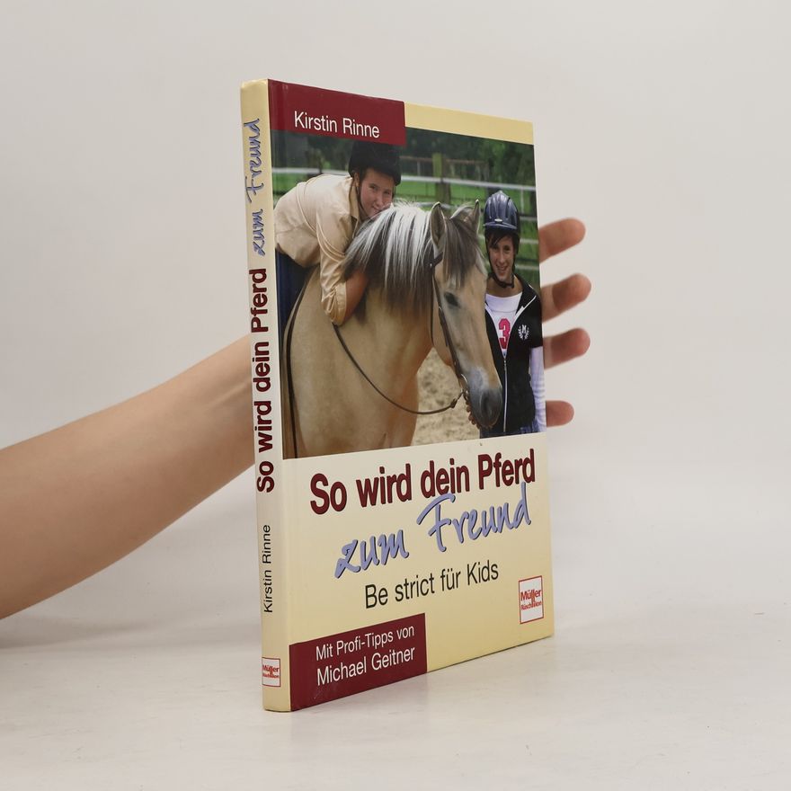 Kirstin Rinne So wird dein Pferd zum Freund