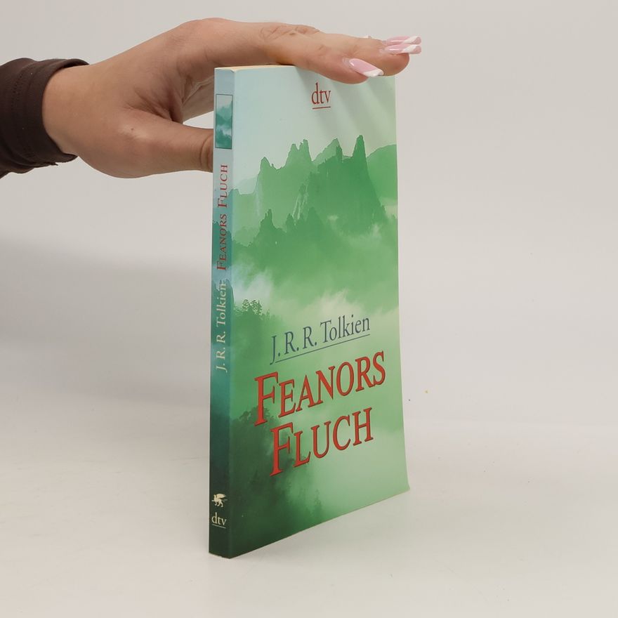 J. R. R. Tolkien Feanors Fluch