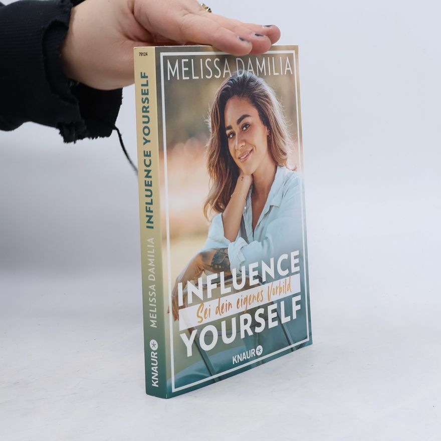 Melissa Damilia Influence yourself!