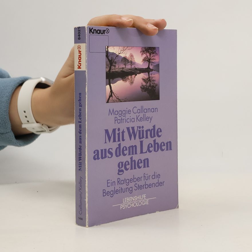 Maggie Callanan Mit Würde aus dem Leben gehen