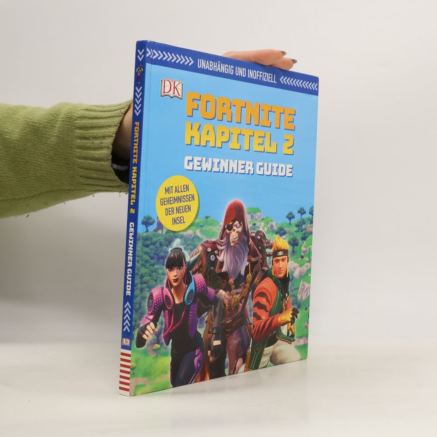 Kevin Pettman Unabhängig und inoffiziell: Fortnite Kapitel 2 Gewinner Guide