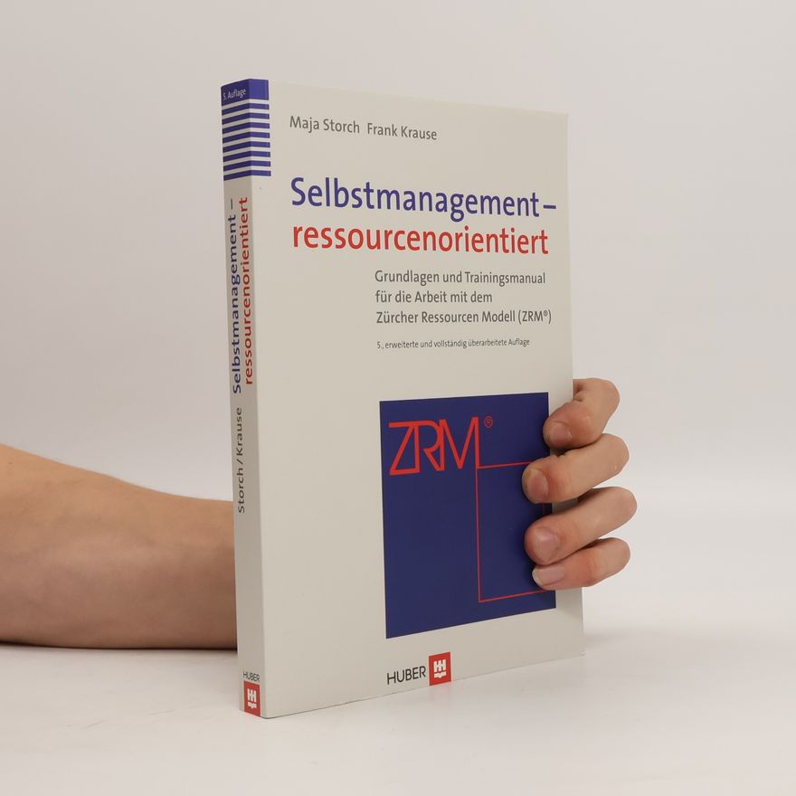 Maja Storch Selbstmanagement - ressourcenorientiert