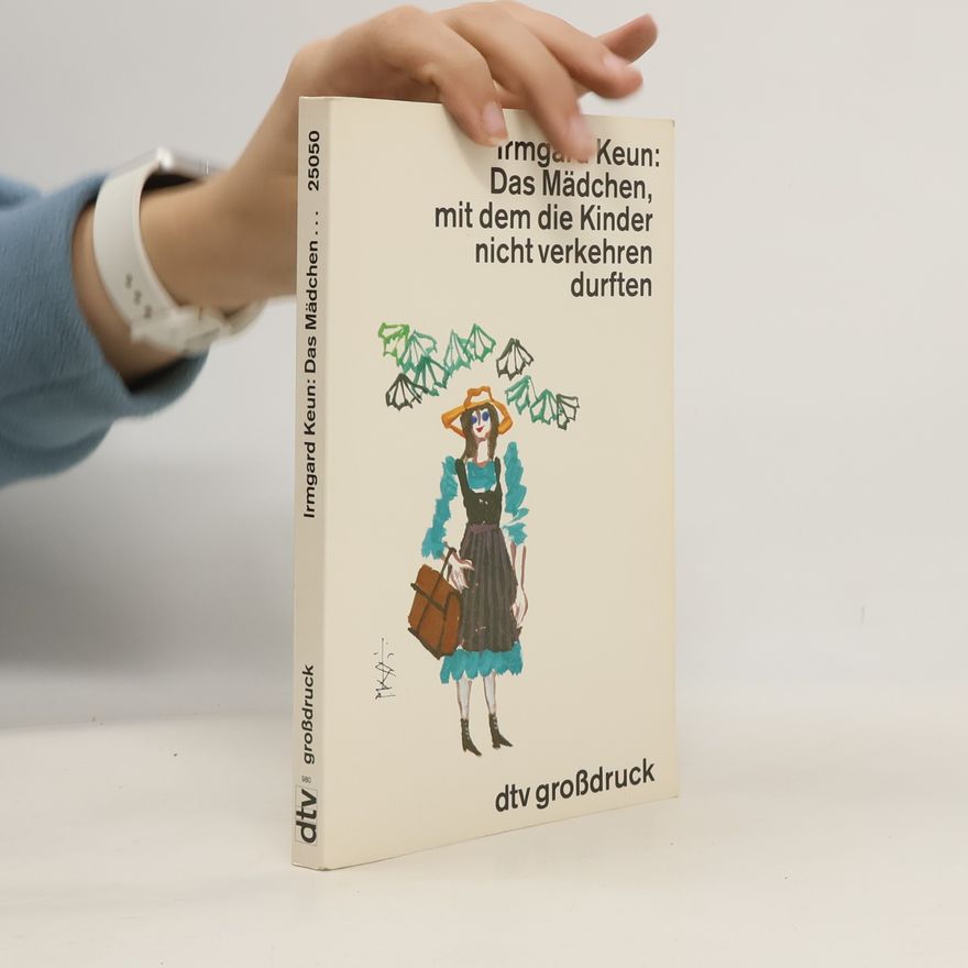 Irmgard Keun Dtv Großdruck: Das Mädchen, mit dem die Kinder nicht verkehren durften