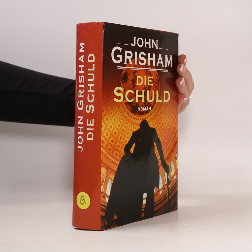 John Grisham Die Schuld