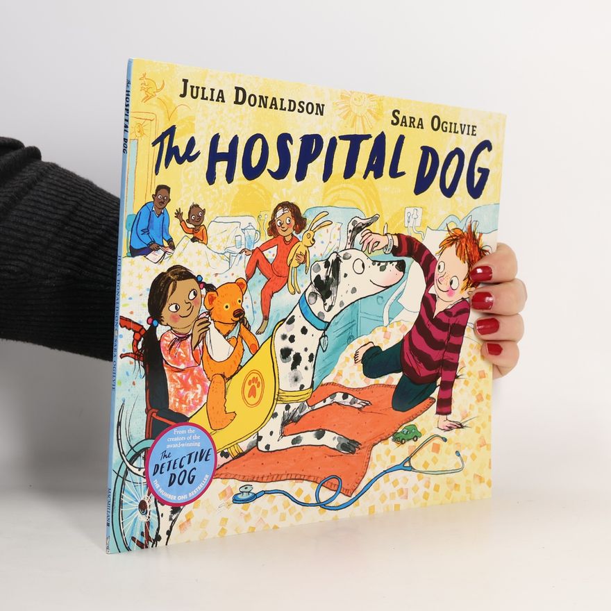 Julia Donaldson The Hospital Dog
