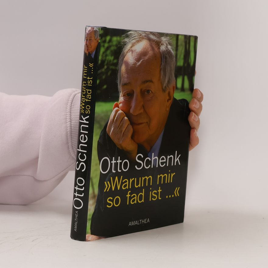 Otto Schenk Warum mir so fad ist...