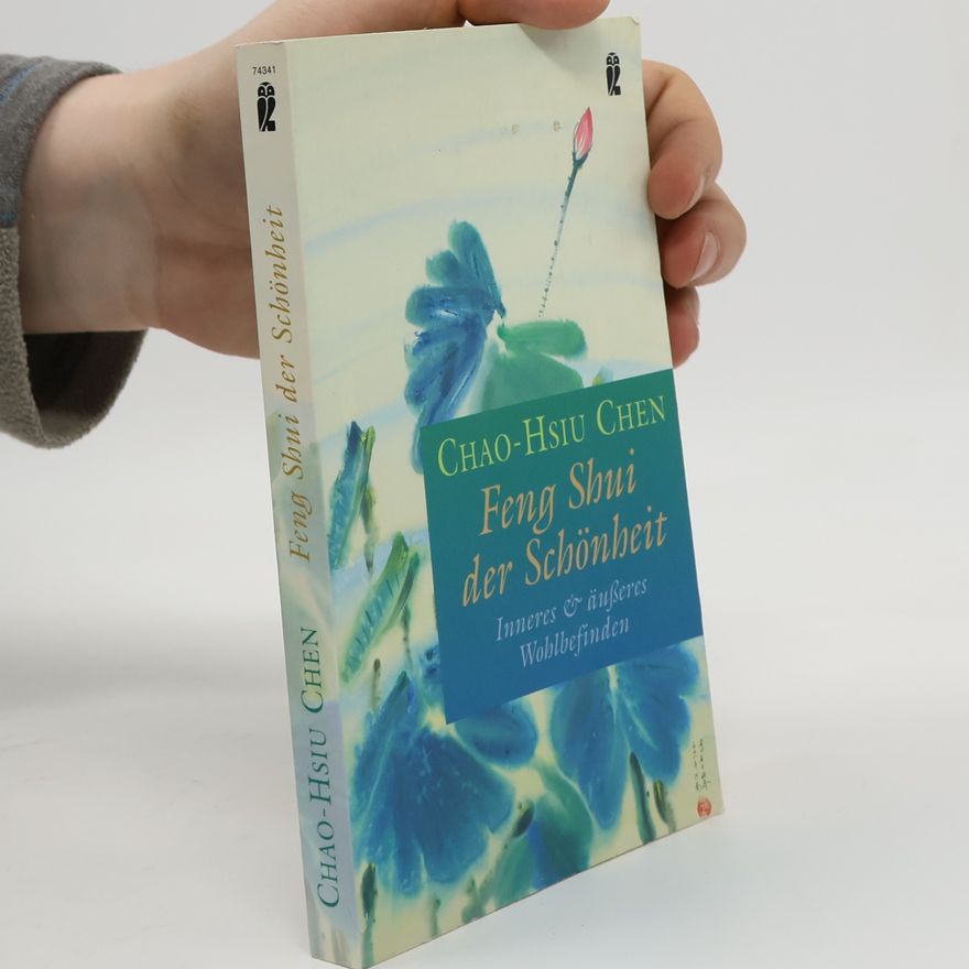 Chao Hsiu Chen Feng Shui der Schönheit