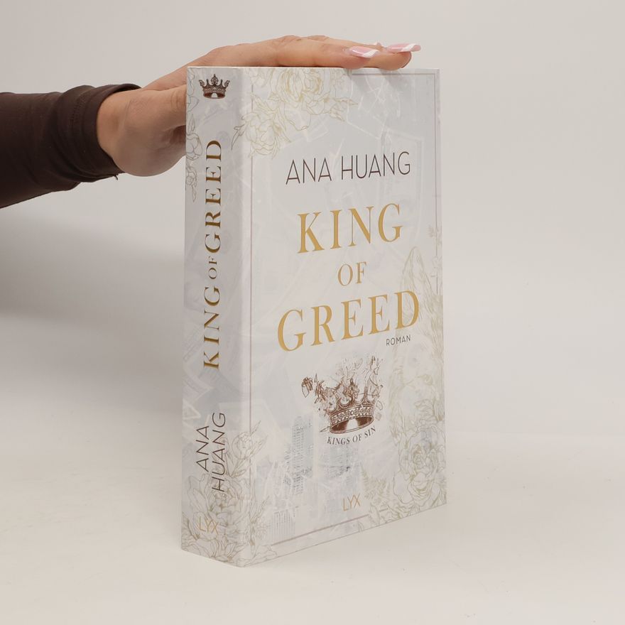 Ana Huang King of Greed