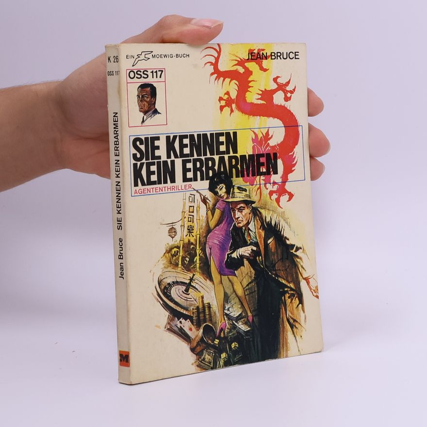 Jean Bruce Sie Kennen kein Erbarmen