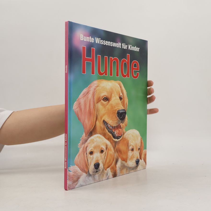 Autorenkollektiv Bunte Wissenswelt für Kinder. Hunde