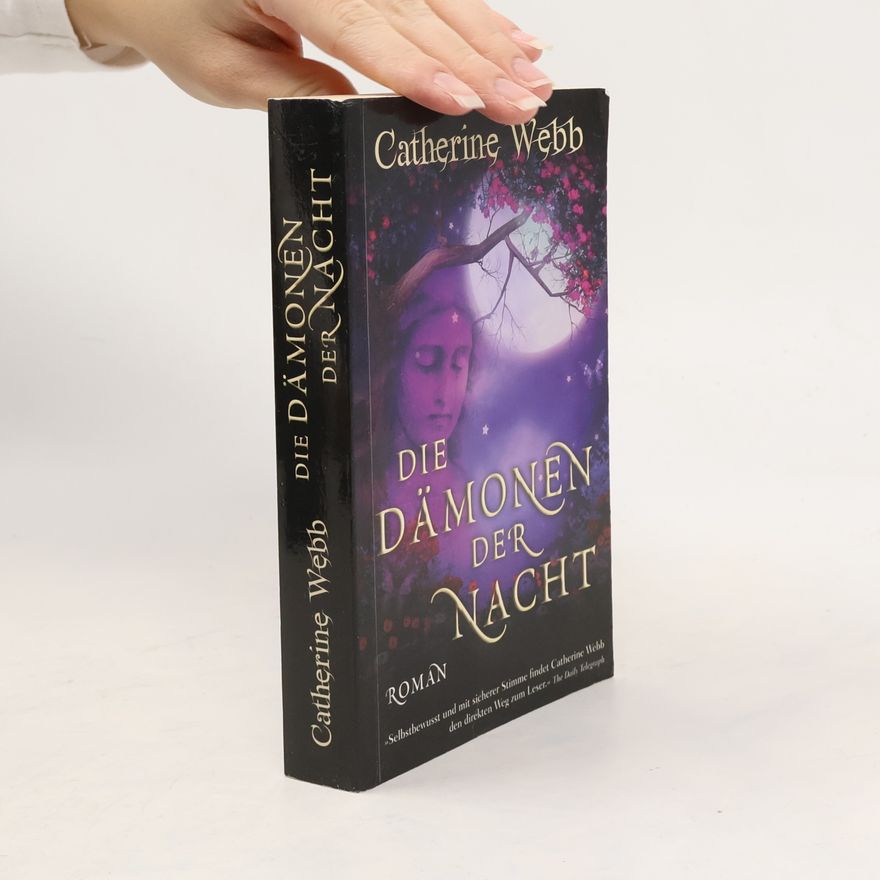 Catherine Webb Die Dämonen der Nacht