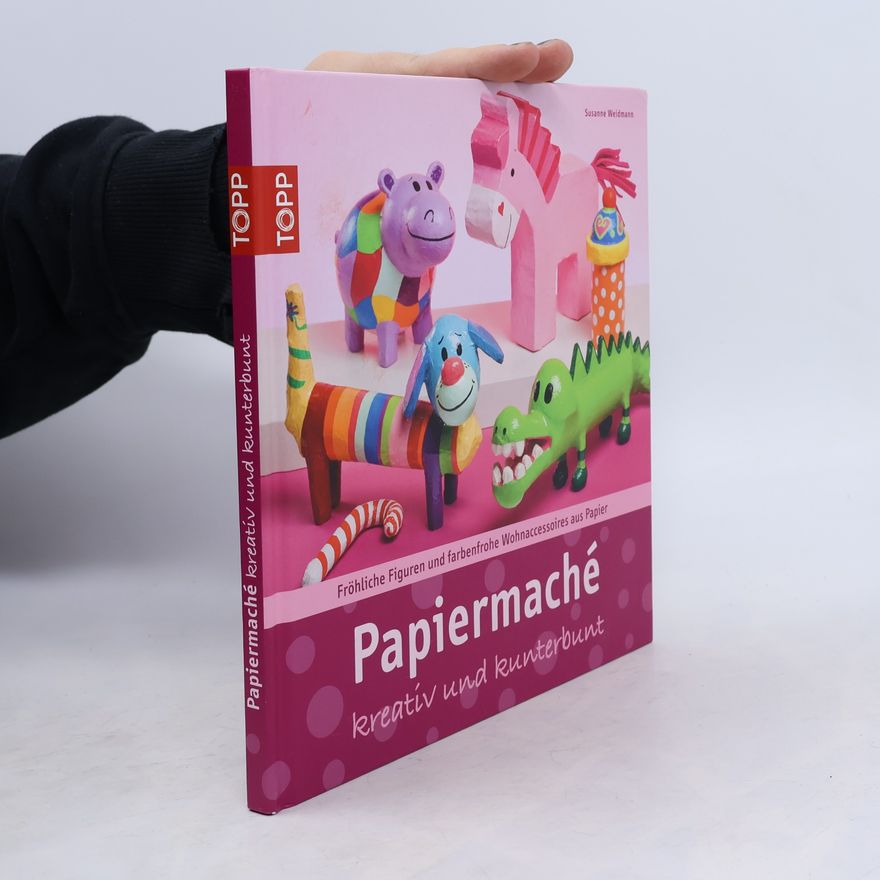 Susanne Weidmann Papiermaché