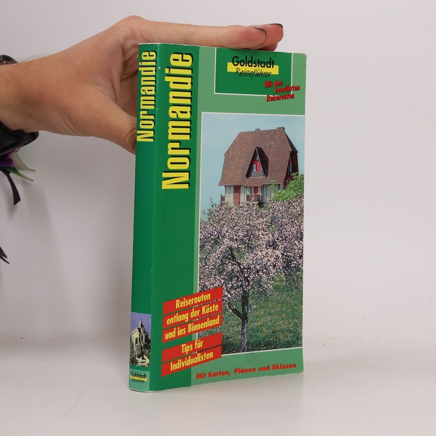 Petra Juling Goldstadt Reiseführer - 79: Normandie