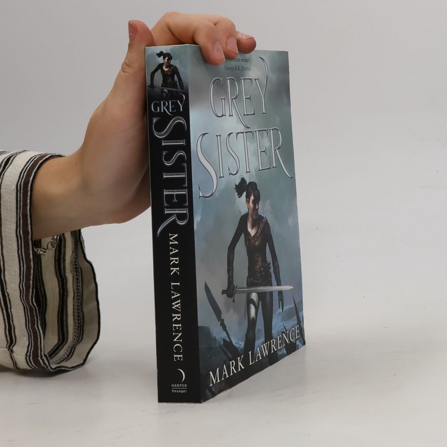 Mark Lawrence Grey Sister