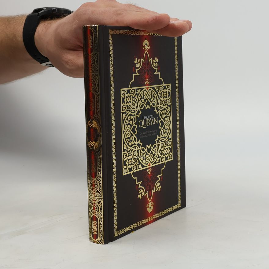 Autorenkollektiv Die ungefähre Bedeutung des Al Qur'an Al Karīm in deutscher Sprache