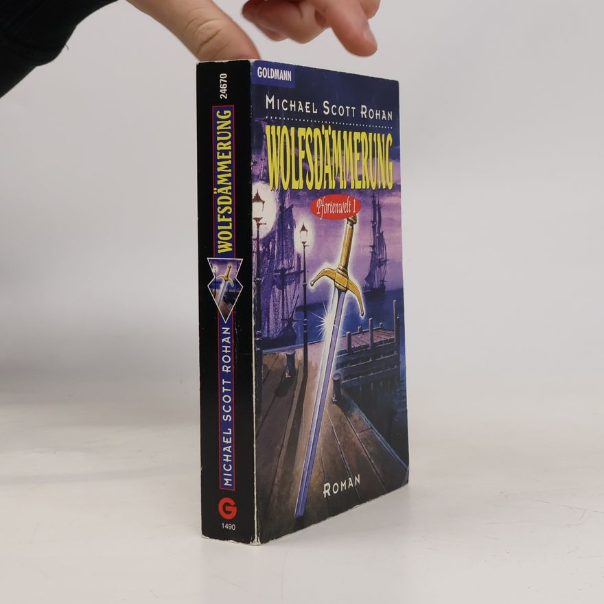 Michael Scott Rohan Pfortenwelt I. Wolfsdämmerung.