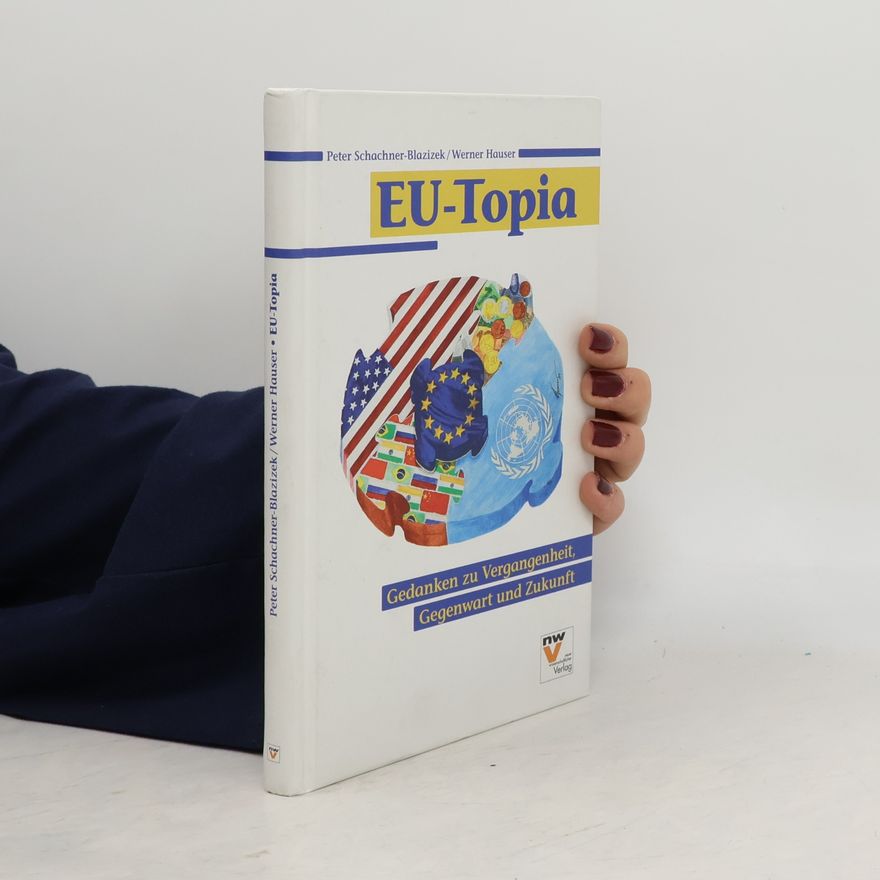 Peter Schachner Blazizek EU-Topia