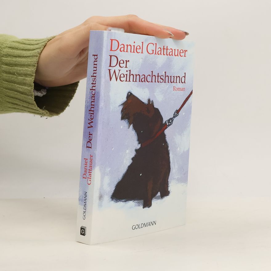 Daniel Glattauer Der Weihnachtshund