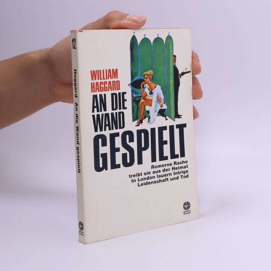 William Haggard An die Wand gespielt