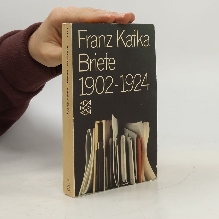Franz Kafka Briefe 1902-1924