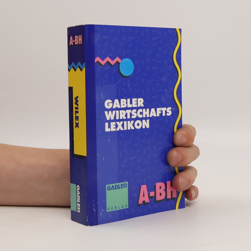 Collectif d'auteurs Gabler, Wirtschafts-Lexikon A-Z