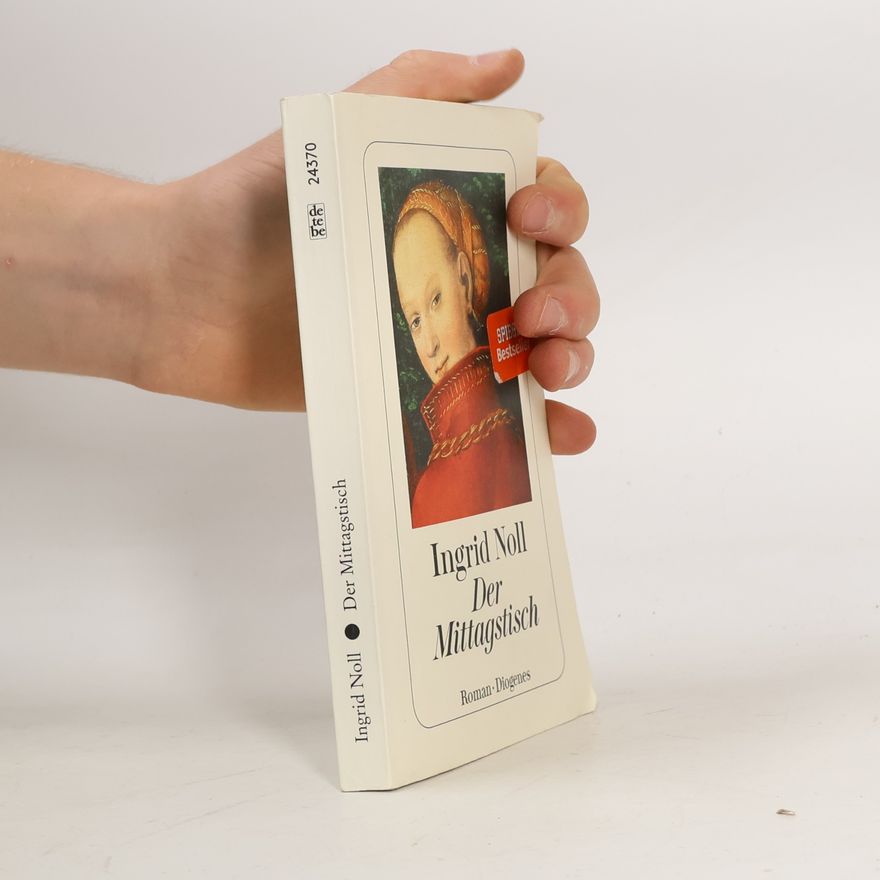 Ingrid Noll Der Mittagstisch