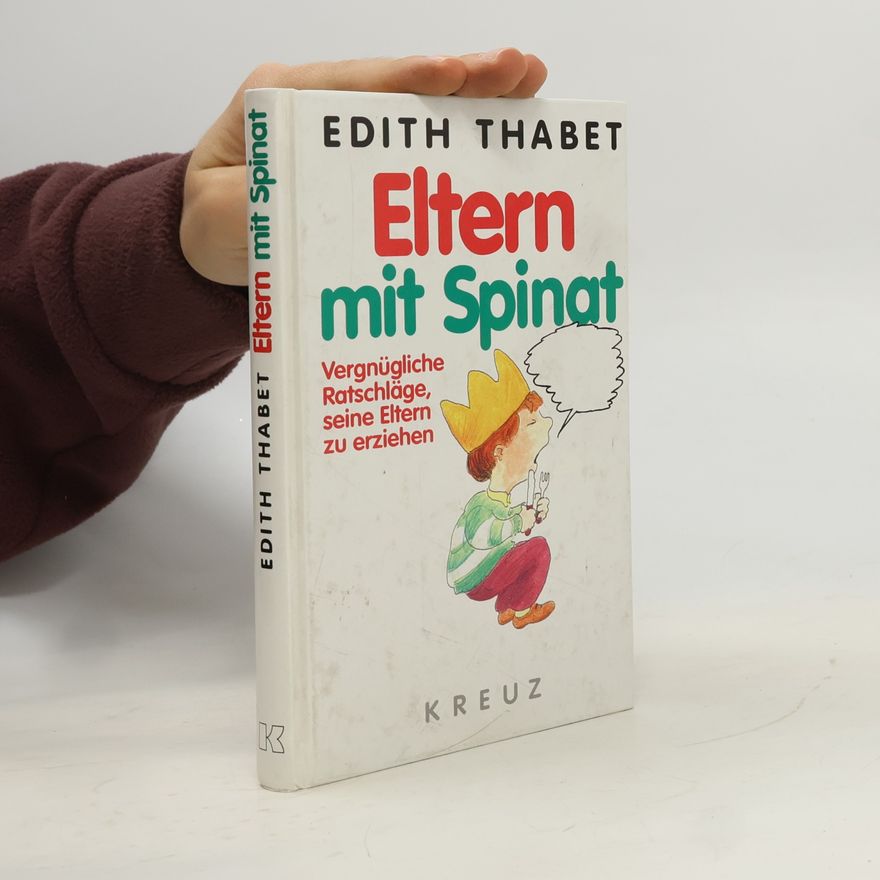 Edith Thabet Eltern mit Spinat
