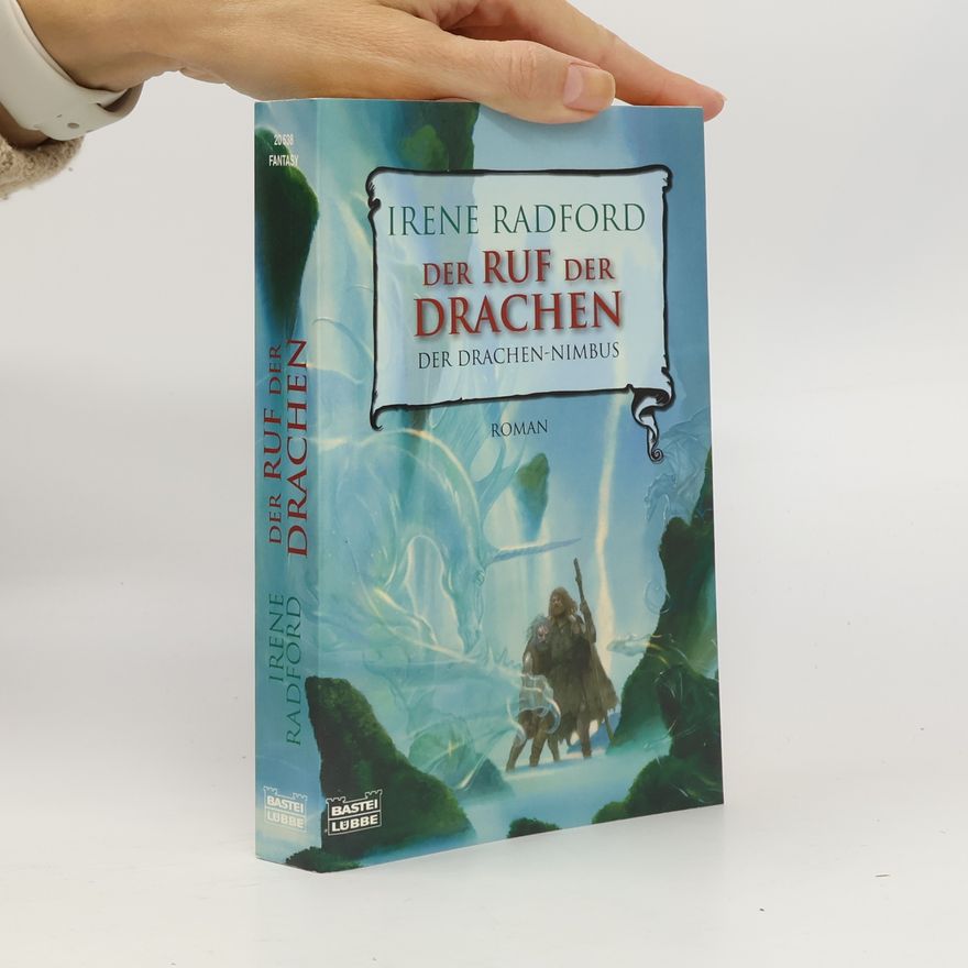 Irene Radford Der Ruf der Drachen