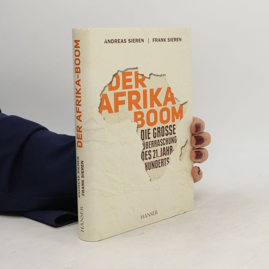 Andreas Sieren Der Afrika-Boom