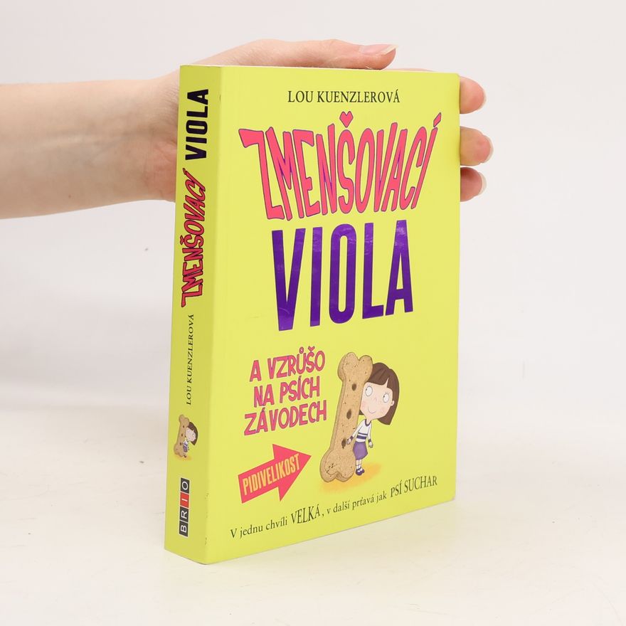 Lou Kuenzler Zmenšovací Viola a vzrůšo na psích závodech
