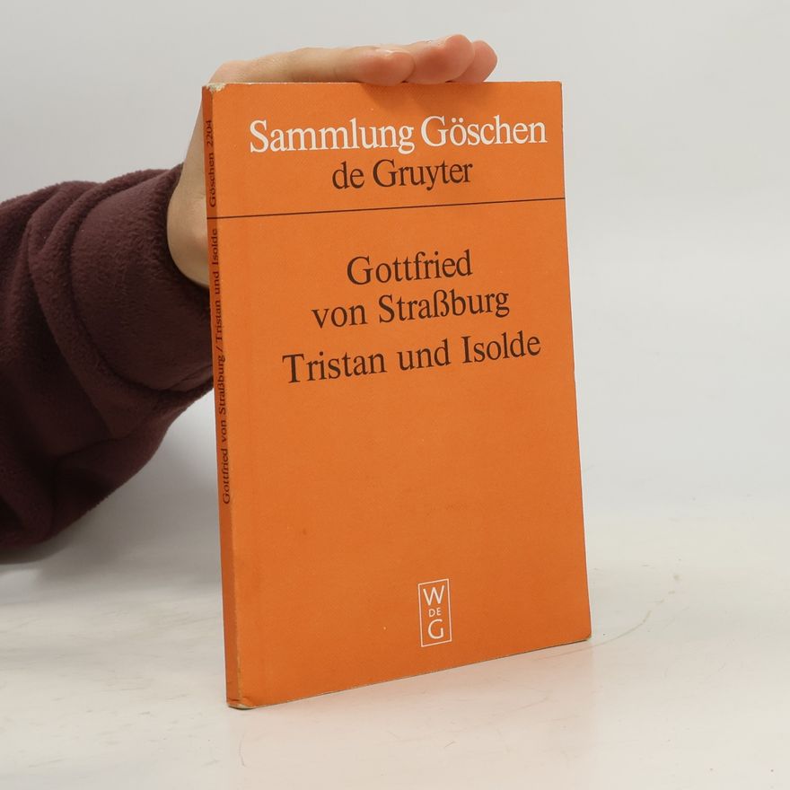 Gottfried von Strassburg Tristan und Isolde