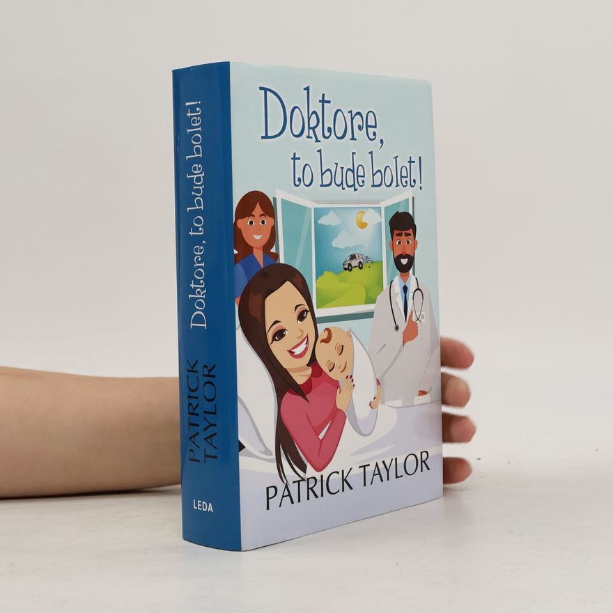 Patrick Taylor Doktore, to bude bolet!