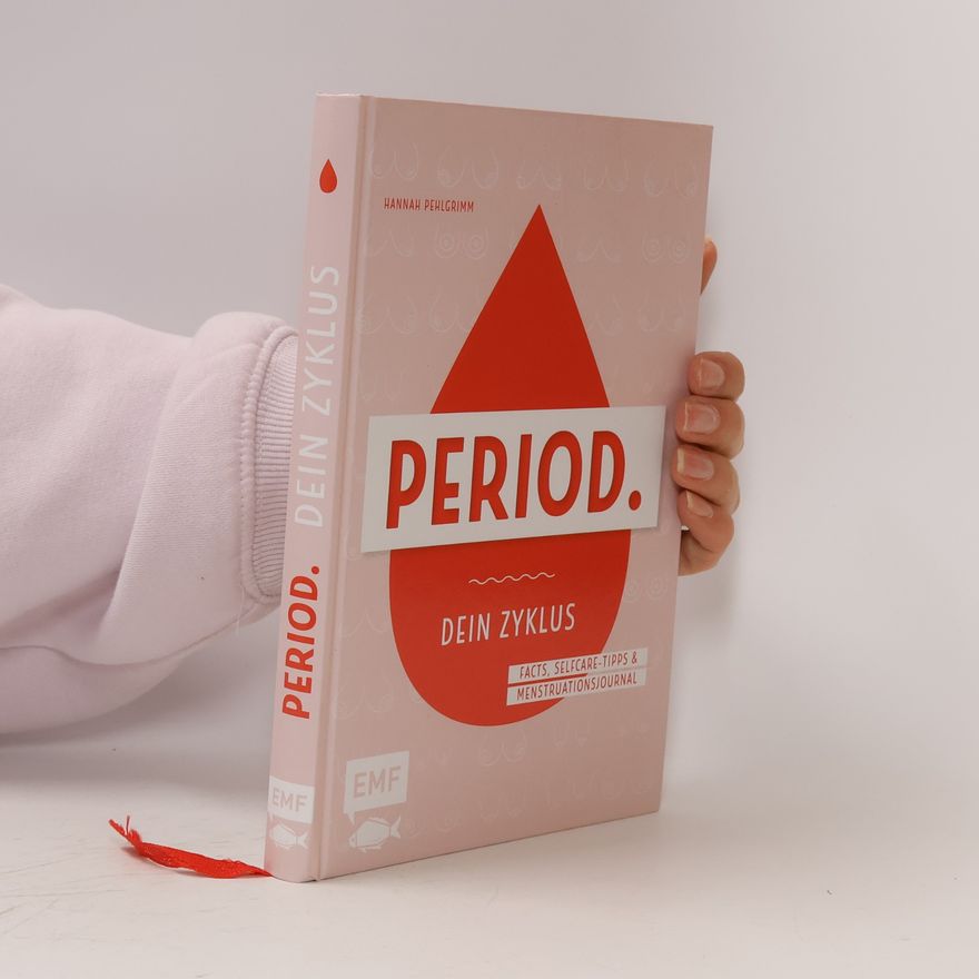 Hannah Pehlgrimm Dein Zyklus-Buch - Period.