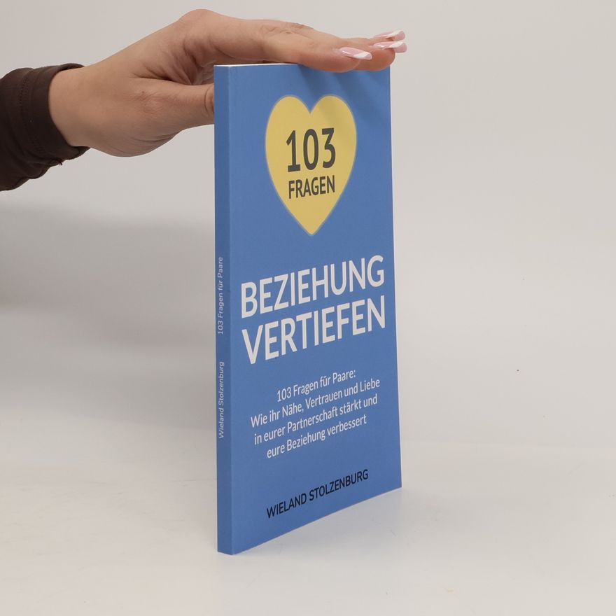 Wieland Stolzenburg Beziehung vertiefen