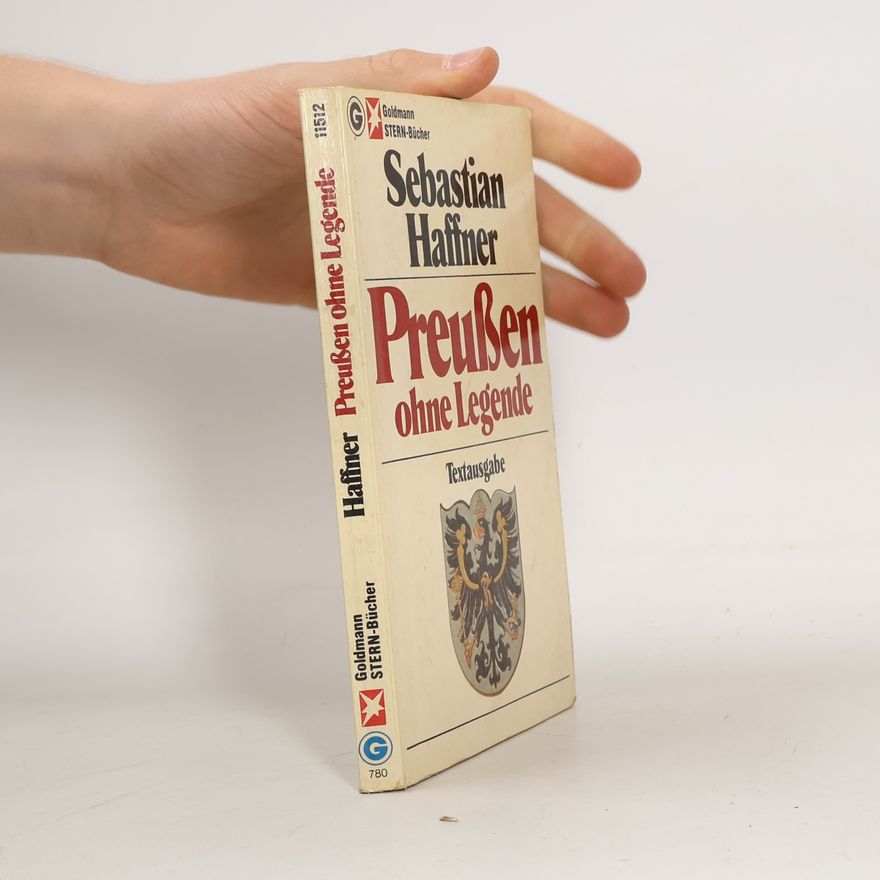 Sebastian Haffner Preußen ohne Legende