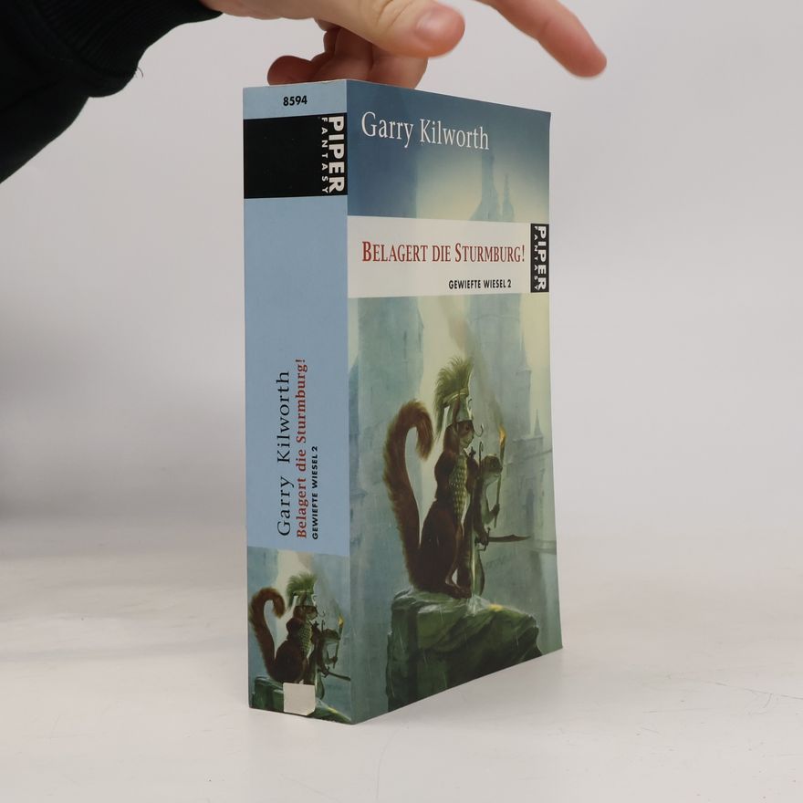 Garry Kilworth Belagert die Sturmburg!