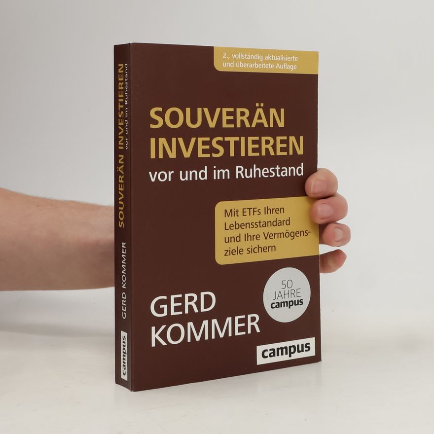 Gerd Kommer Souverän investieren vor und im Ruhestand