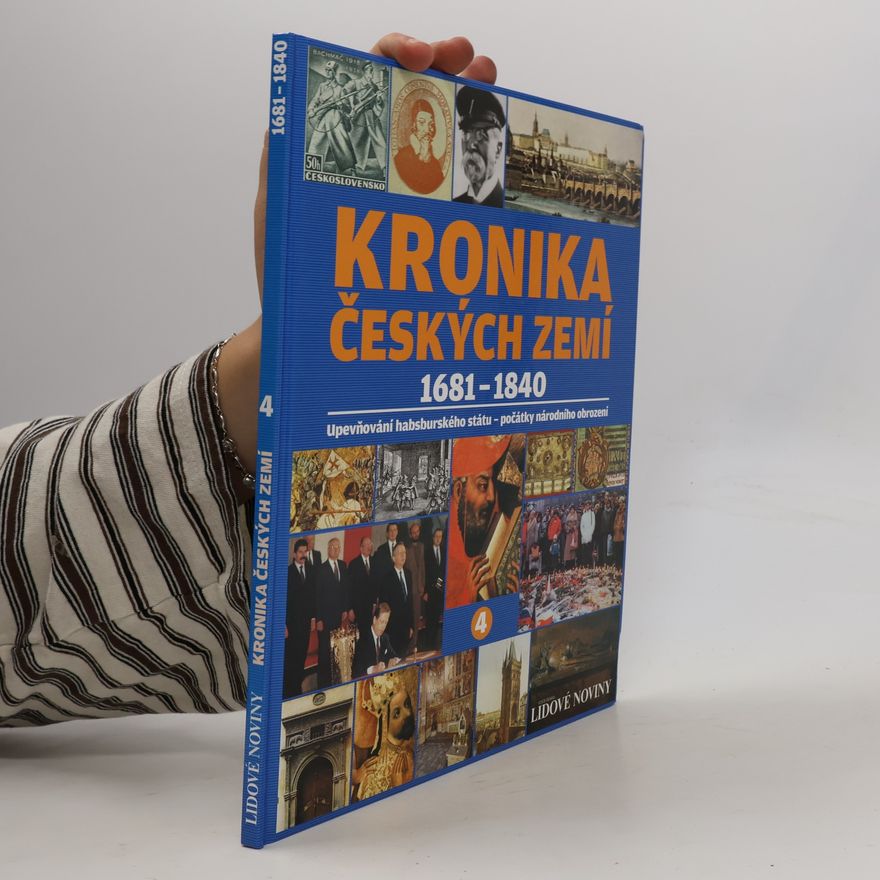 Kolektiv autorů Kronika Českých zemí 4. 1681-1840