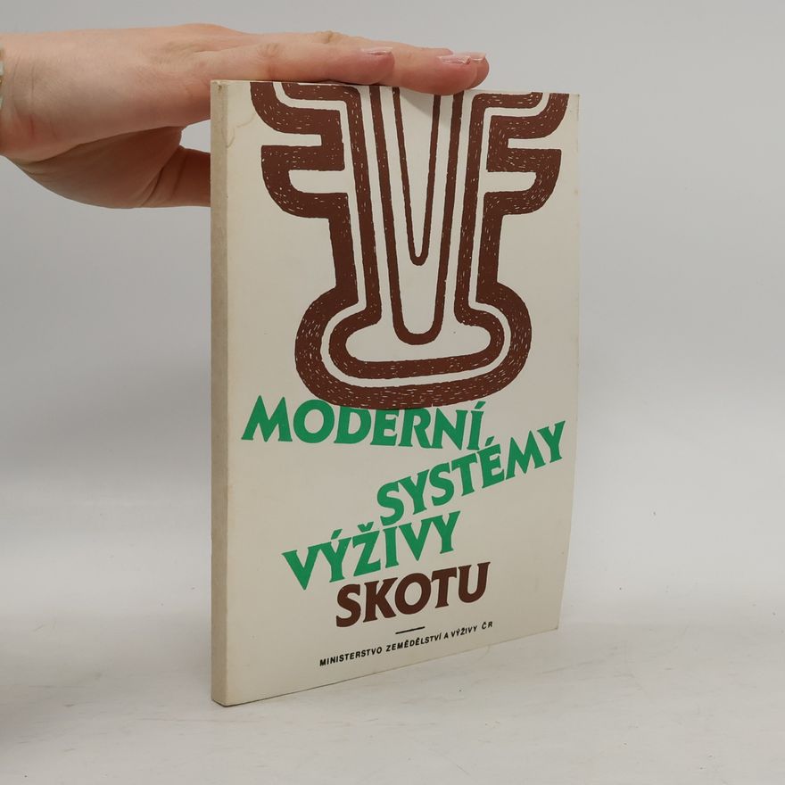 Jiří Lossmann Moderní systémy výživy skotu