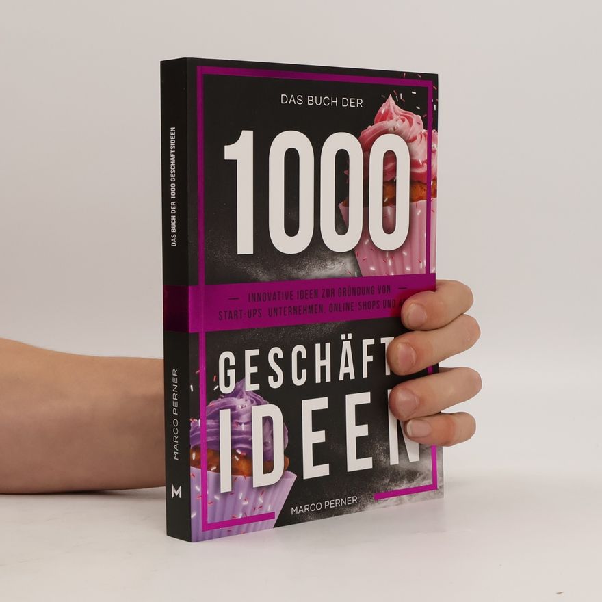 Marco Perner Das Buch der 1000 Geschäftsideen