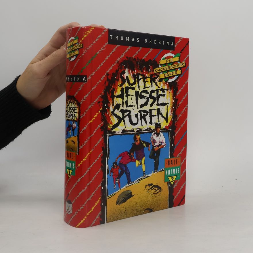 Thomas Brezina Super Heisse Spuren