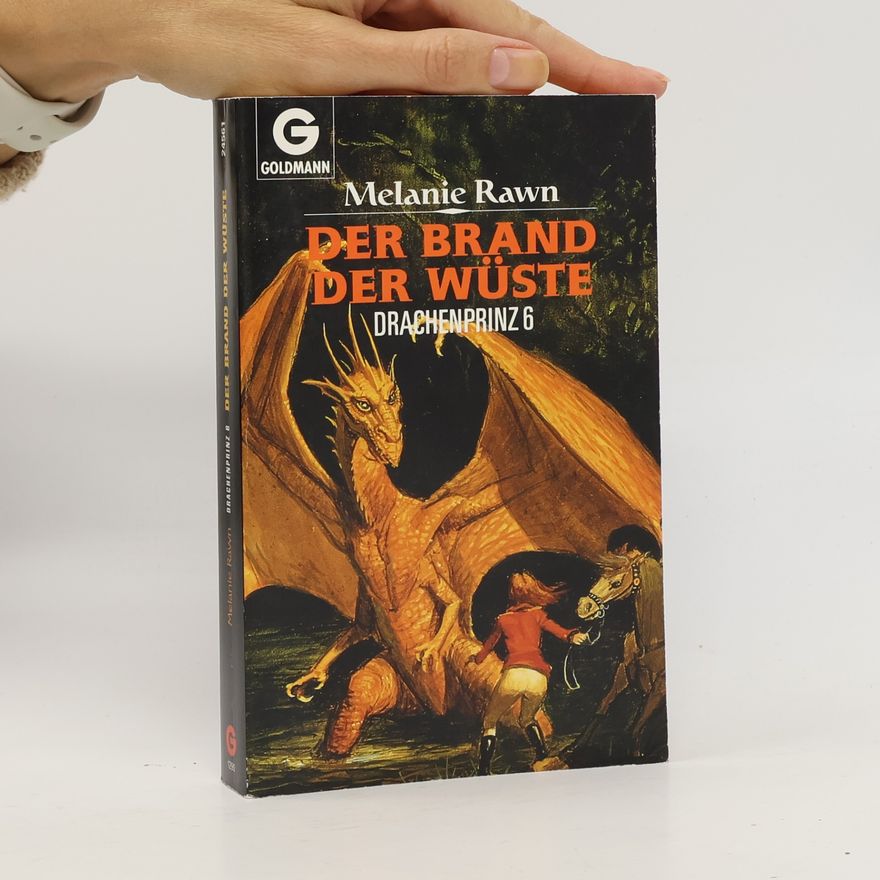 Melanie Rawn Drachenprinz. Tl.6. Der Brand der Wüste