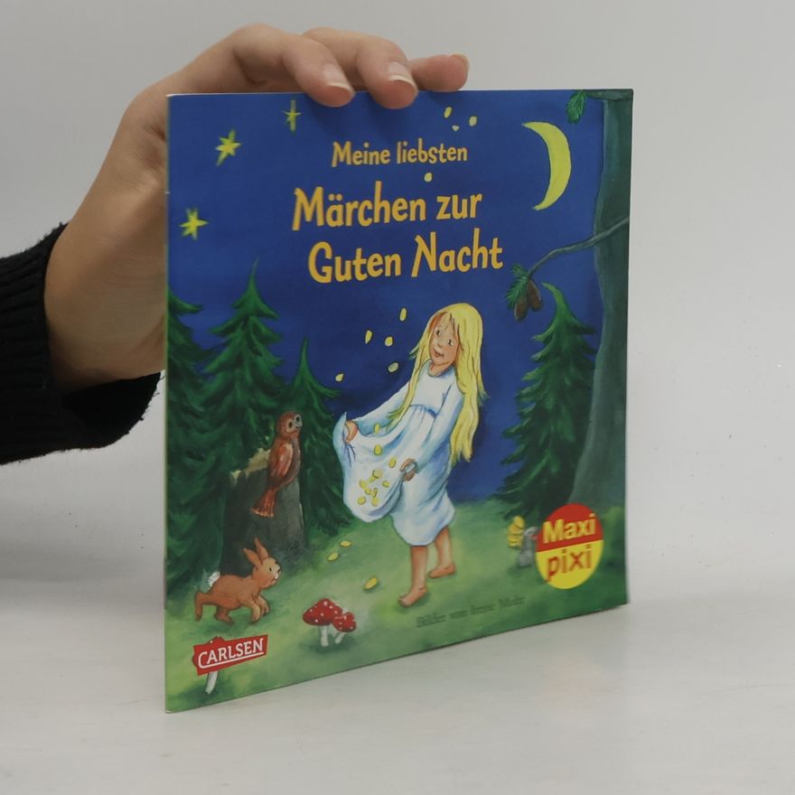 Irene Mohr Meine liebsten Märchen zur Guten Nacht