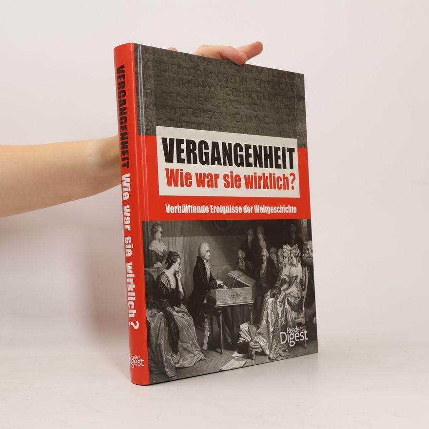 Auteurscollectief Vergangenheit: Wie war sie wirklich?