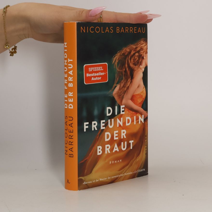 Nicolas Barreau Die Freundin der Braut