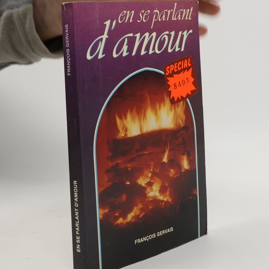 François Gervais En se parlant d'amour