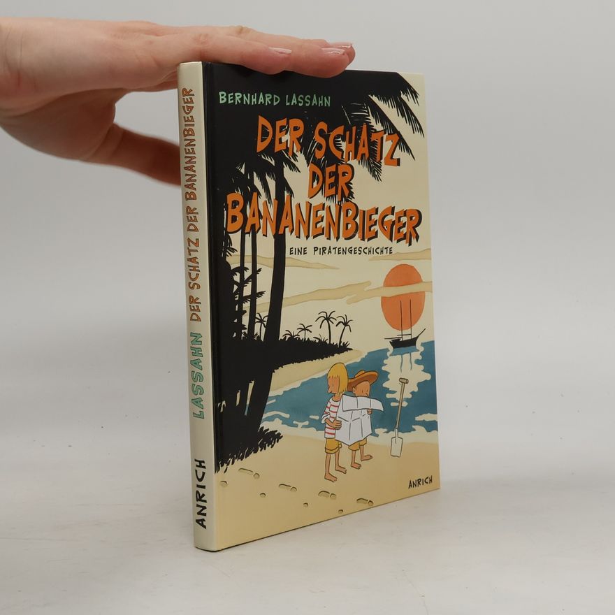 Bernhard Lassahn Der Schatz der Bananenbieger