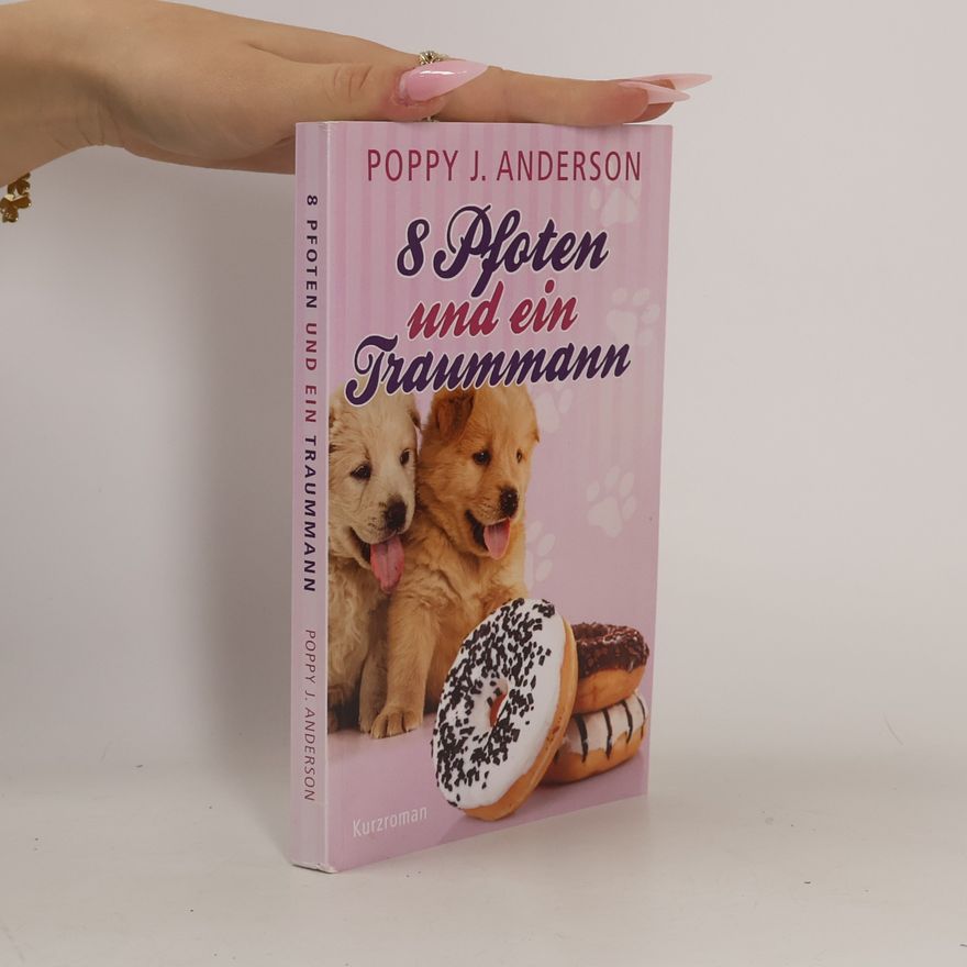 Poppy J. Anderson 8 Pfoten und ein Traummann