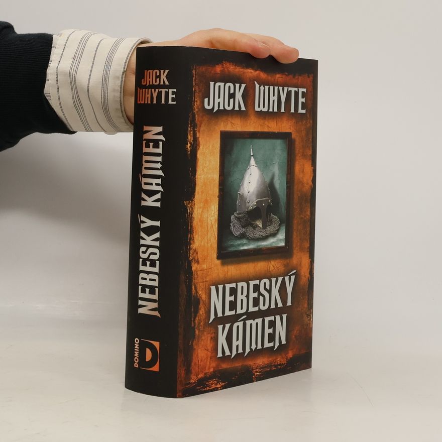 Jack Whyte Nebeský kámen
